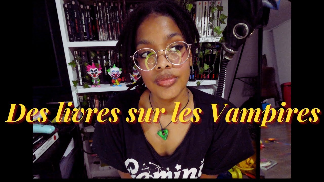 VAMPIRE : livres lus, ceux que je dois lire  @khalybouquine