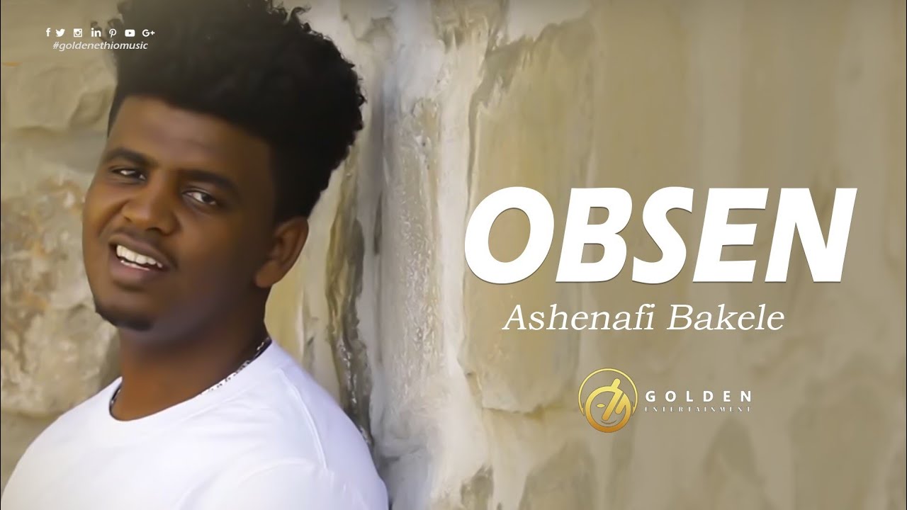 Ashenafi Bekele - Obsen - New Ethiopian Oromo Music 2019 [Official Video]