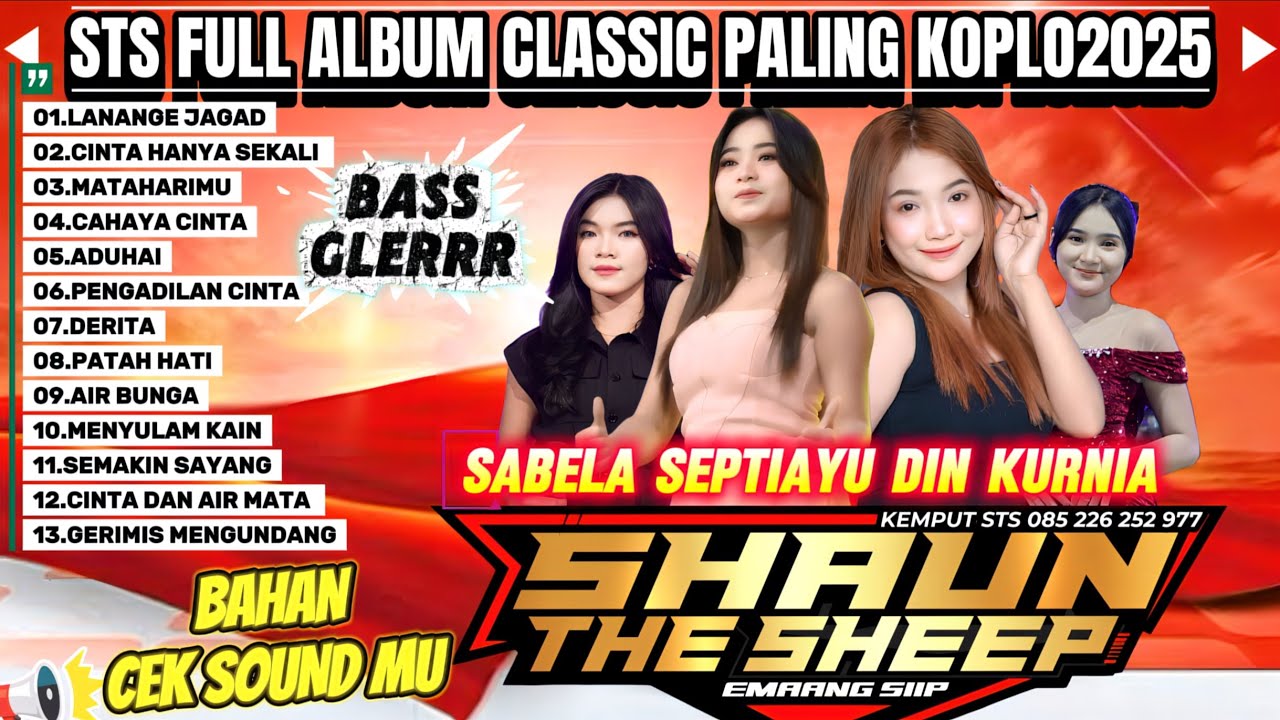 STS FULL ALBUM KLASIK PALING KOPLO 2025 - SABELA, SEPTIAYU, DIN, KURNIA | LANANGE JAGAD VIRAL