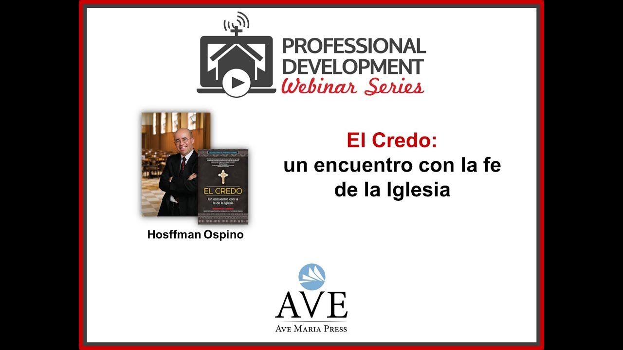 El Credo: un encuentro con la fe de la Iglesia