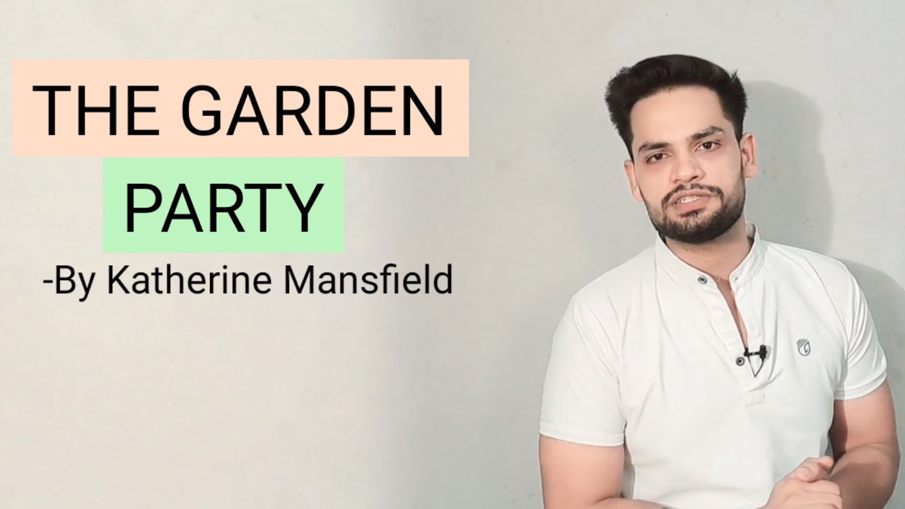 The Garden Party by Katherine Mansfield in hindi summary
