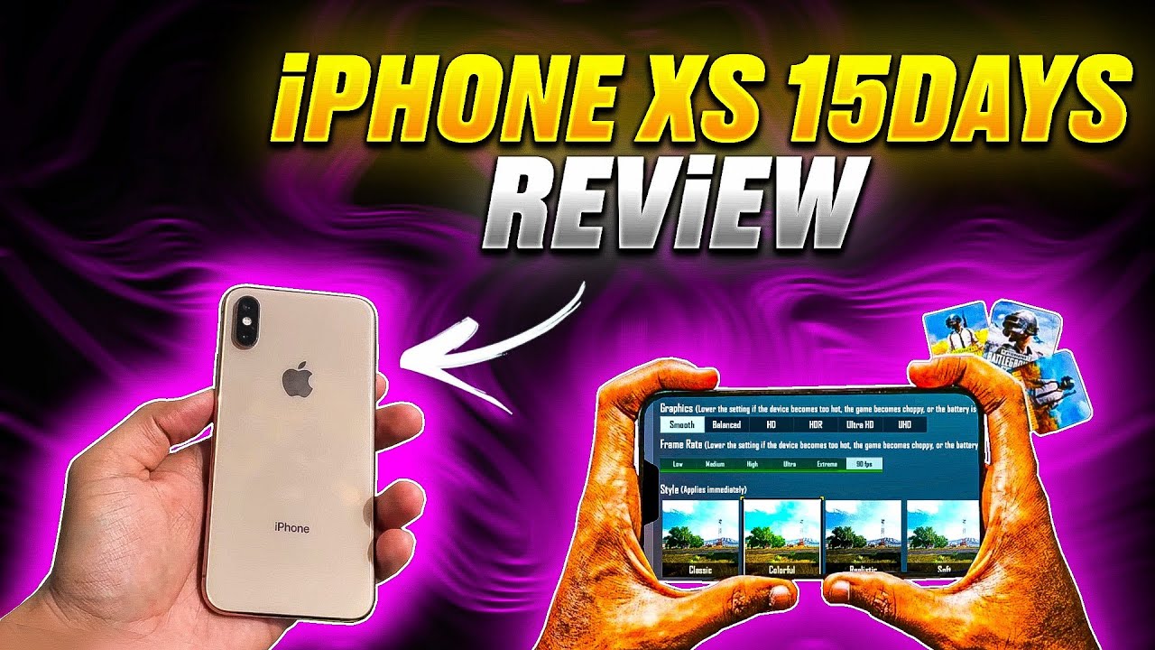 iPHONE XS 15DAYS REViEW | IPHONE XS BGMI/PUBG MOBILE TEST