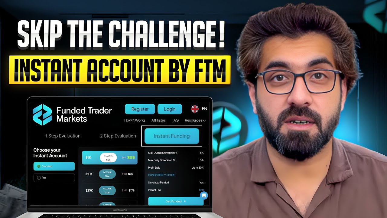 💥 Instant Funding By FTM Explained 🔥 Get Funded in 1 Go — No Challenge Needed!