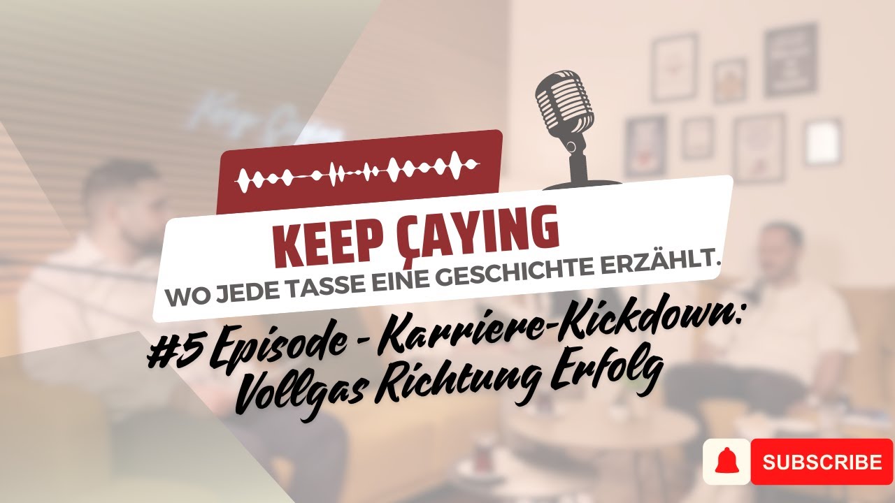 #5 Episode - Karriere-Kickdown: Vollgas Richtung Erfolg