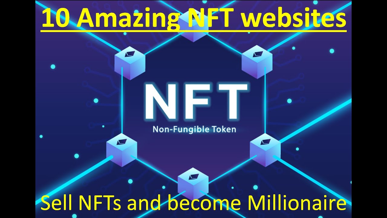 || NFT || Non Fungible Token || 10 Amazing NFT Marketplaces || Sell NFTs and make Millions ||