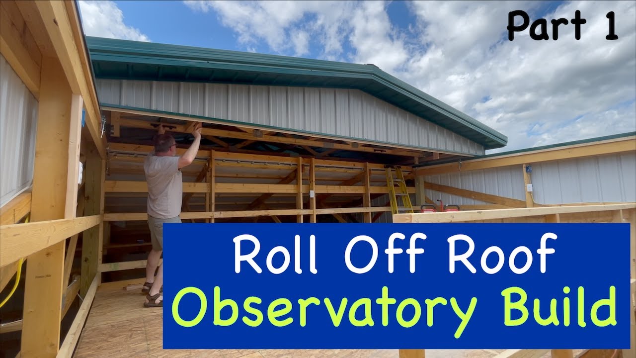 Roll Off Roof Observatory Build - 2nd Floor - Pole Barn - Part 1 - Will this project break Amish?
