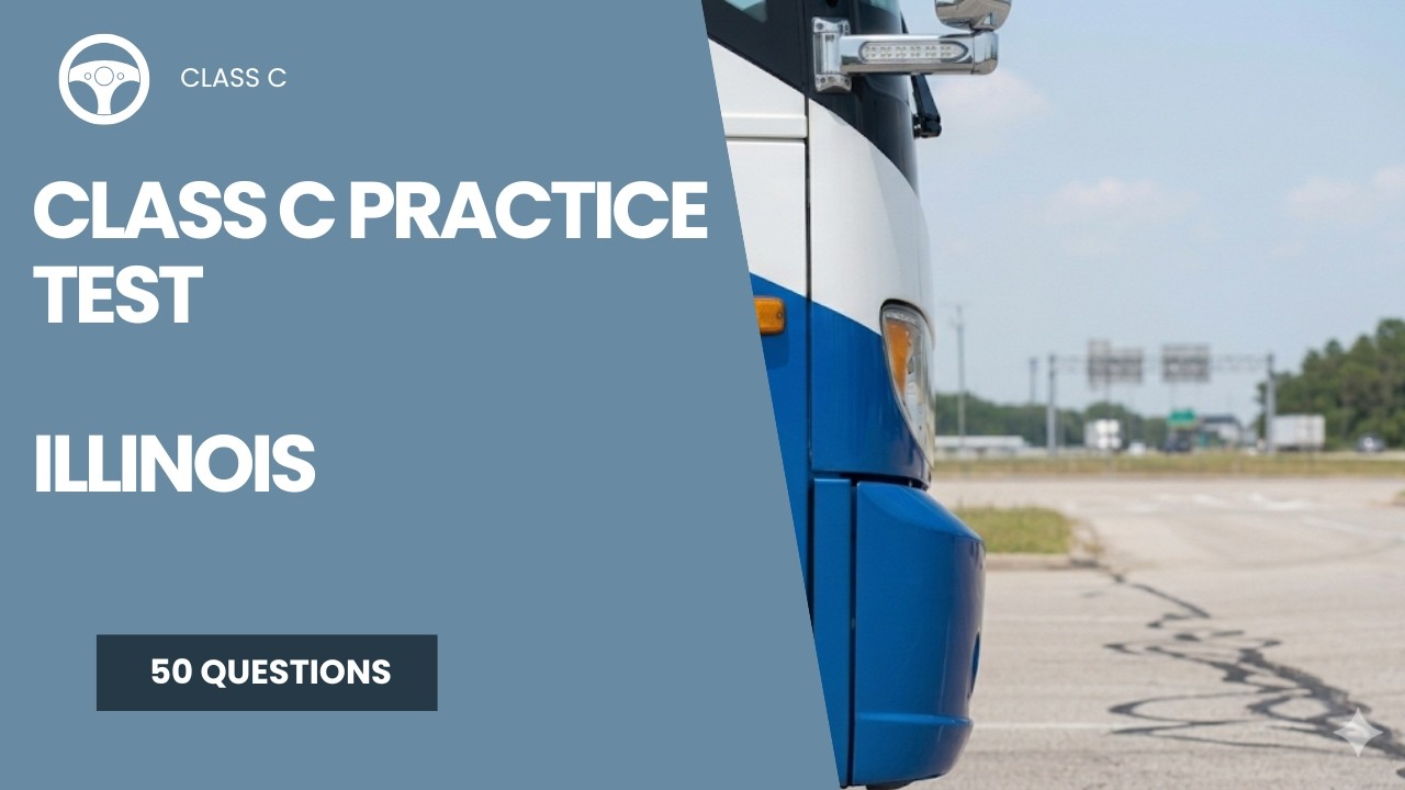 Illinois Class C Practice Test - 2026 - 50 Questions