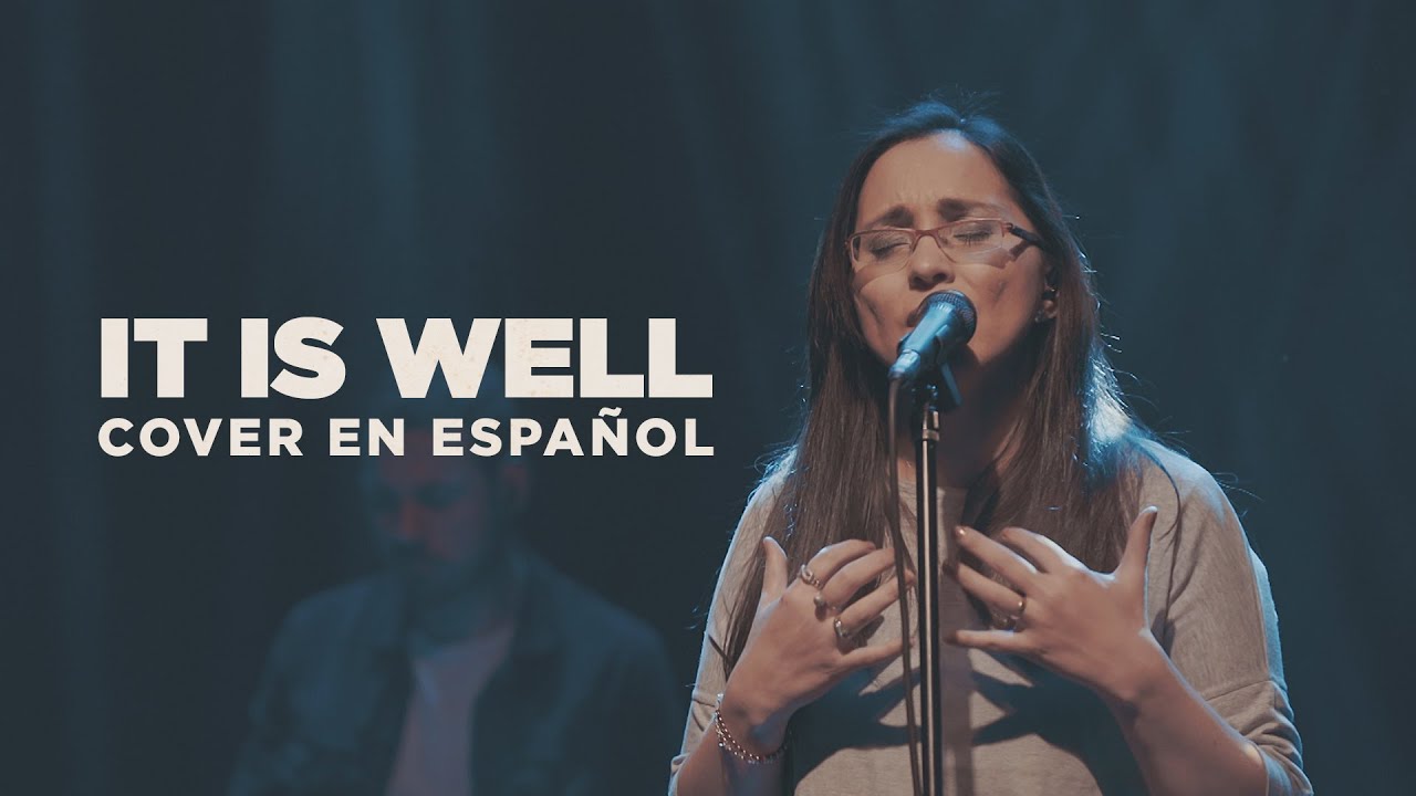 It Is Well - Bethel | Cover en Español | Ivana Sanhueza