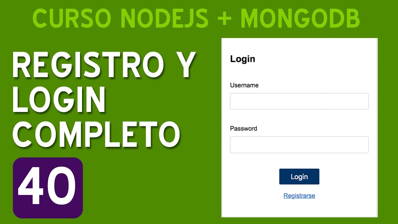 40. REGISTRO Y LOGIN COMPLETO CON NODEJS Y MONGODB