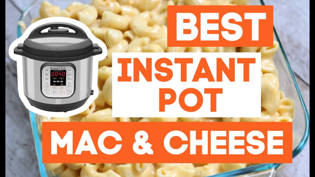 Best Instant Pot Mac and Cheese--Step by Step Instant Pot Recipe