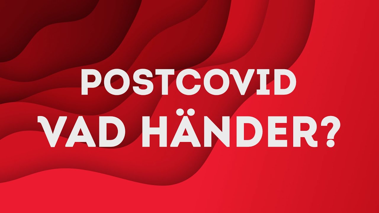Postcovid – vad händer?