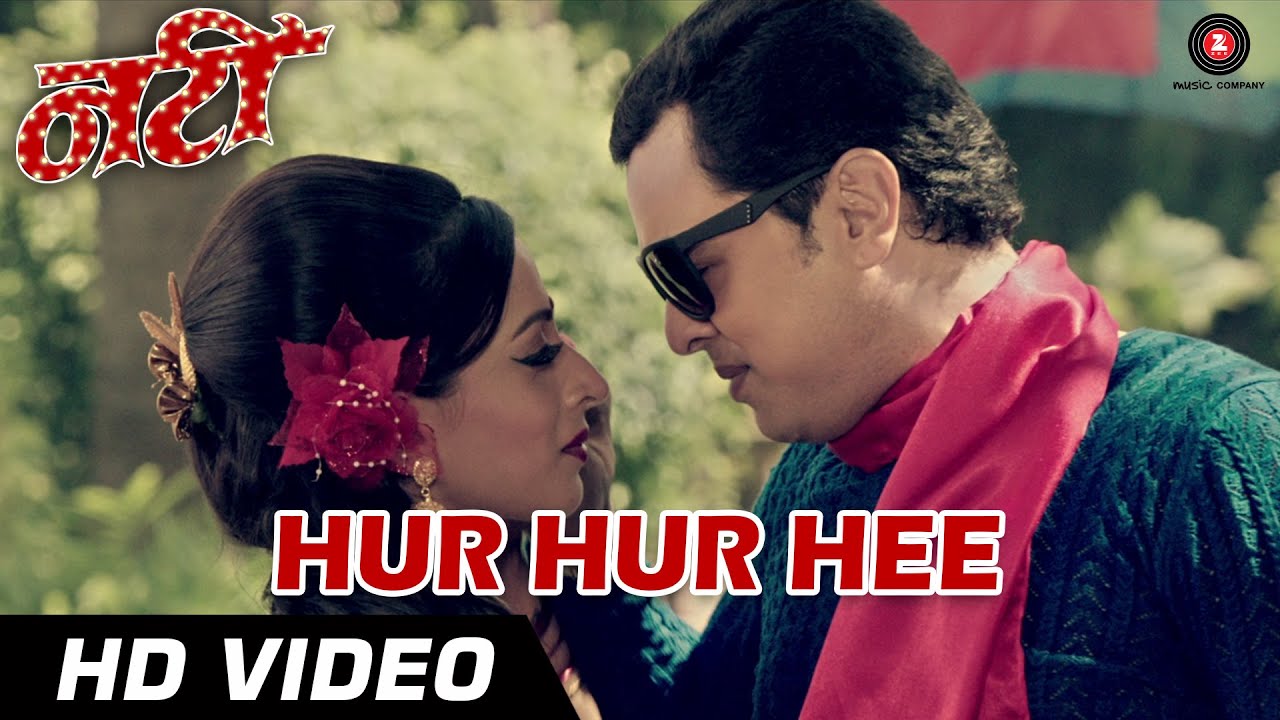 Hur Hur Hee Official Video HD | Natee | Tejaa Deokar & Subodh Bhave | Javed Ali & Neha Rajpal