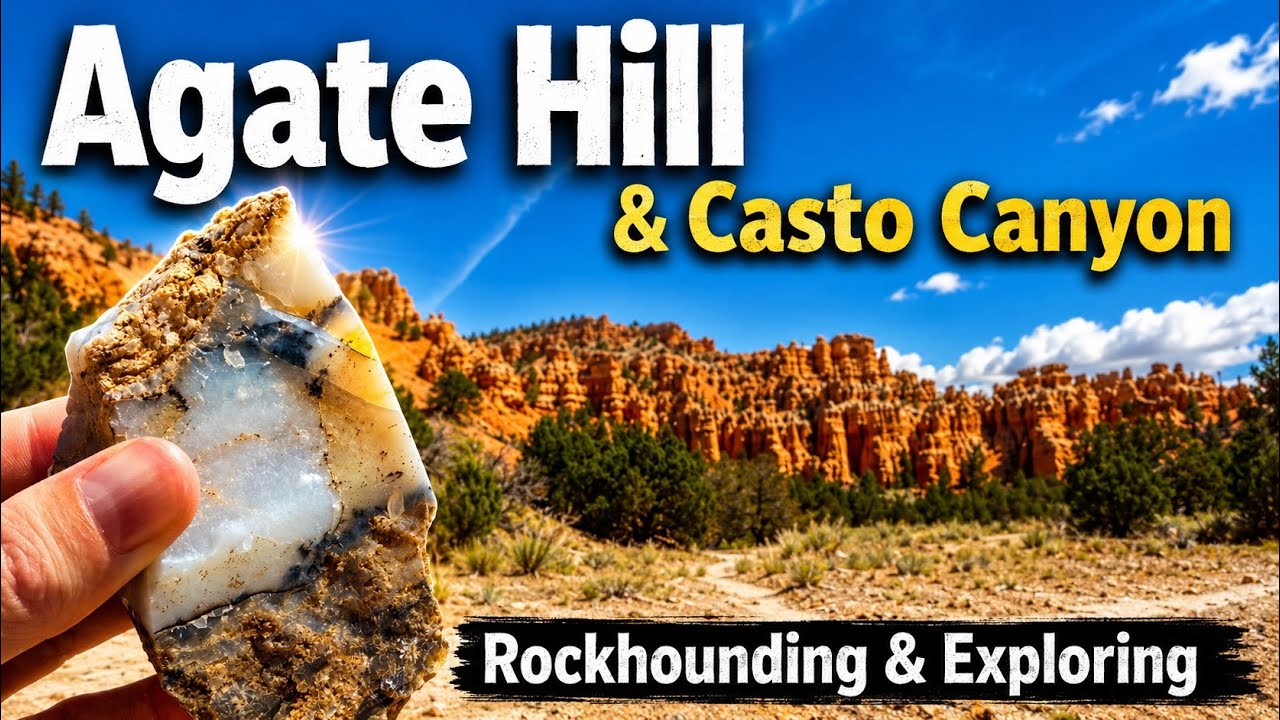 Rockhounding Agate Hill and Exploring Casto Canyon