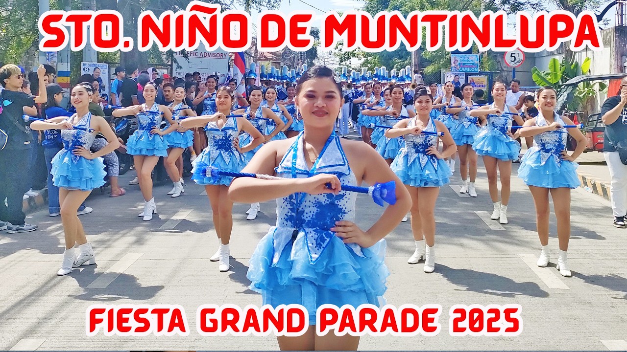 STO. NIÑO DE MUNTINLUPA FIESTA 2025 - Grand Marching Band Parade