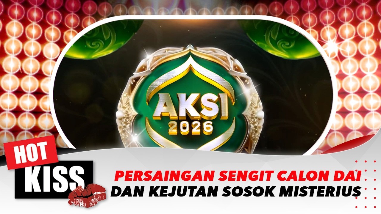 Aksi Indonesia 2026 : Persaingan Sengit Calon Dai Hingga Kejutan Sosok Misterius Di Panggung