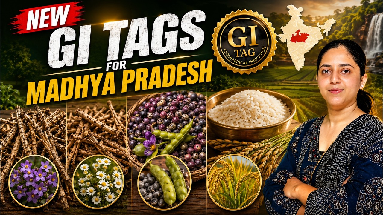New GI Tag Crops of Madhya Pradesh | Explained | UPSC Current Affairs 2026