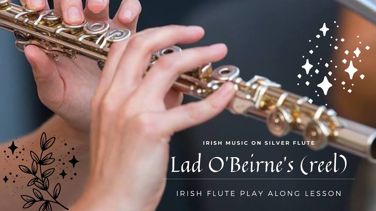 Irish Music on Silver Flute | Irish Flute Play Along Lesson | Lad O'Beirne's (reel)