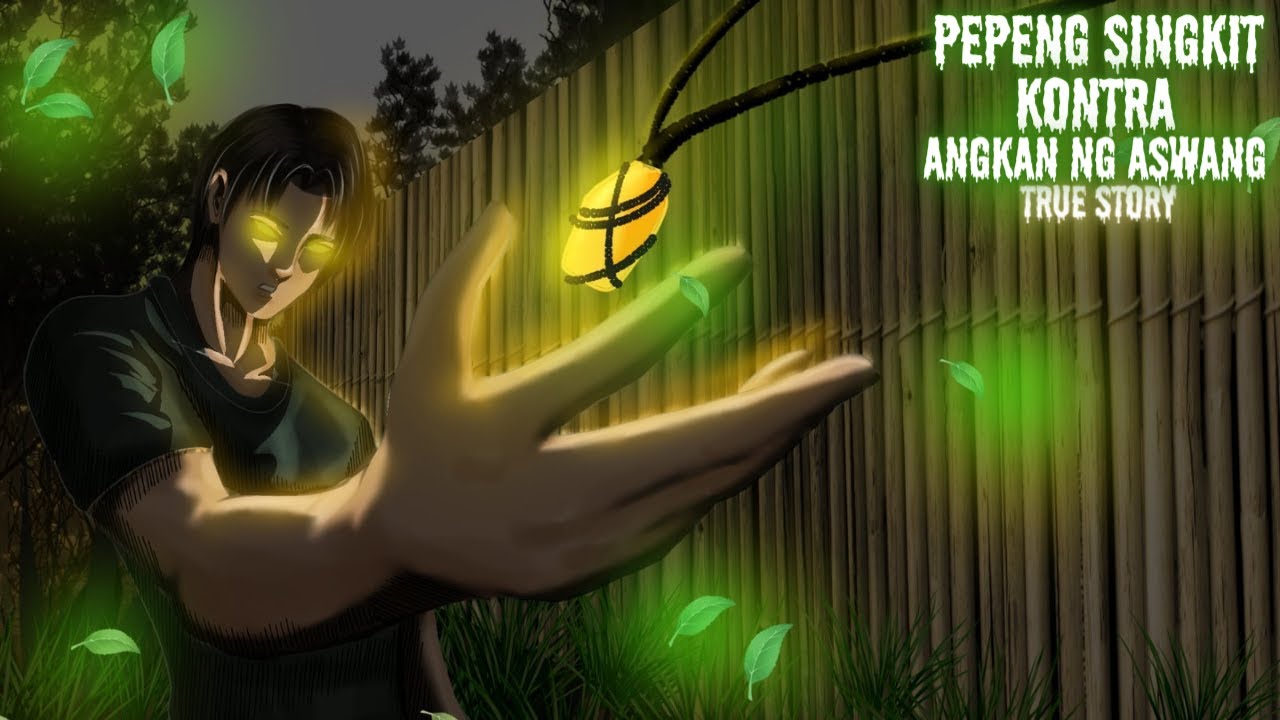 PEPENG SINGKIT KONTRA ANGKAN NG ASWANG (True Story)