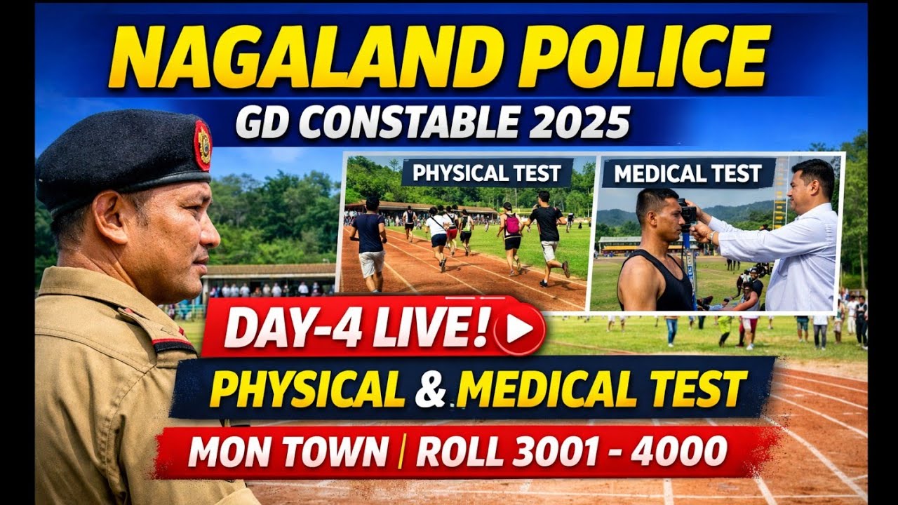 Nagaland Police GD Constable 2025 | Day-4 LIVE | Physical & Medical Test | Mon Town | Roll 3001–4000