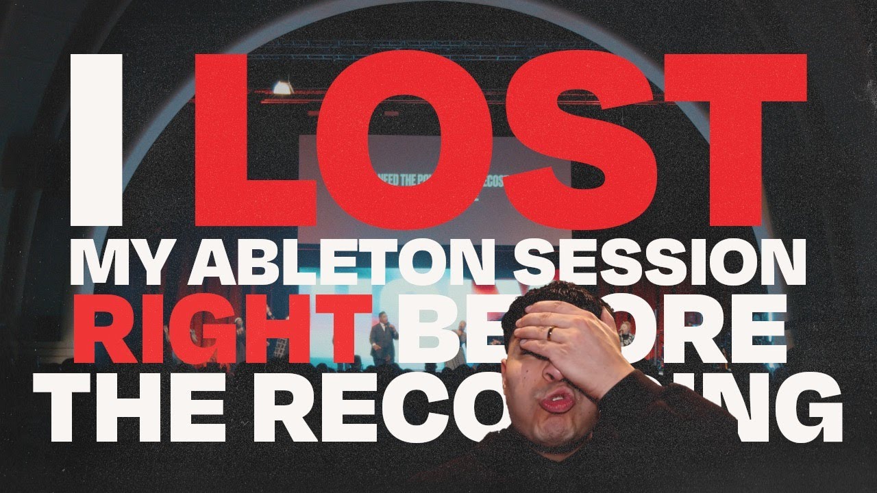 I LOST MY ABLETON SESSION BEFORE THE RECORDING!!