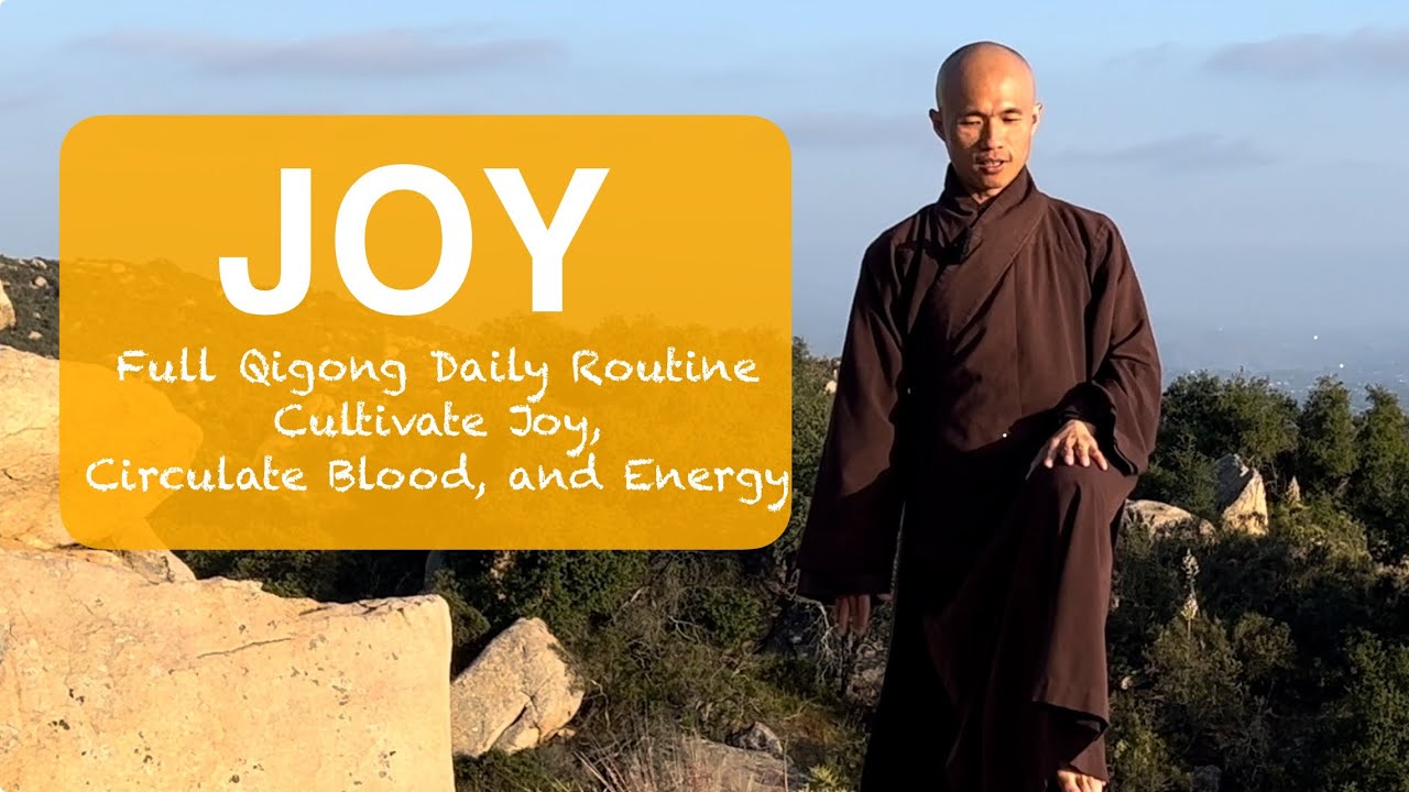 JOY | Full Qigong Daily Routine to Cultivate JOY, Circulate BLOOD, and ENERGY