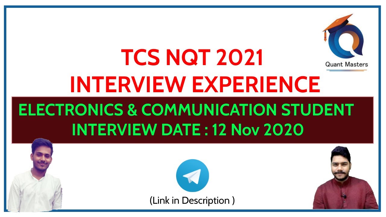 TCS NQT 2021 Interview Experience ( Technical and HR) | 12 Nov 2020 ELECTRONICS & COMMUNICATION