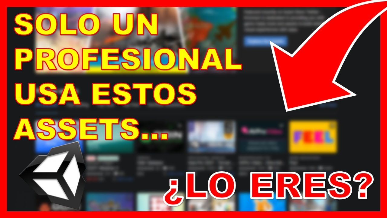 Los ASSETS que NECESITAS para crear tus juegos en UNITY