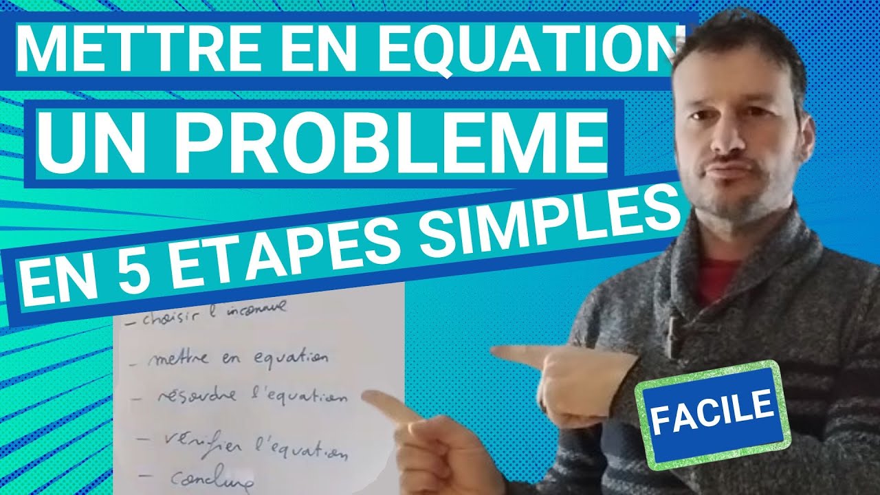Comment mettre un problème en équation