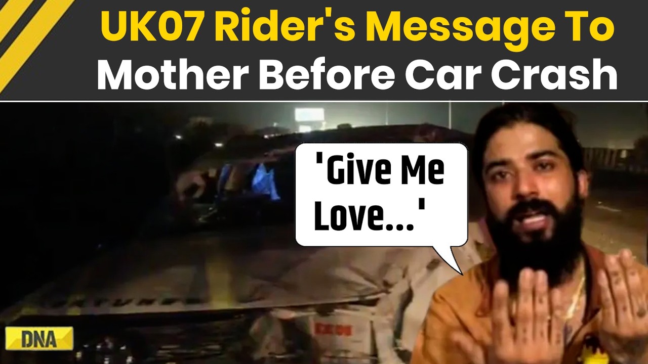 UK07 Rider Accident: Anurag Dobhal&rsquo;s Message To Mother Before Car Crash On Delhi&ndash;Meerut Expressway