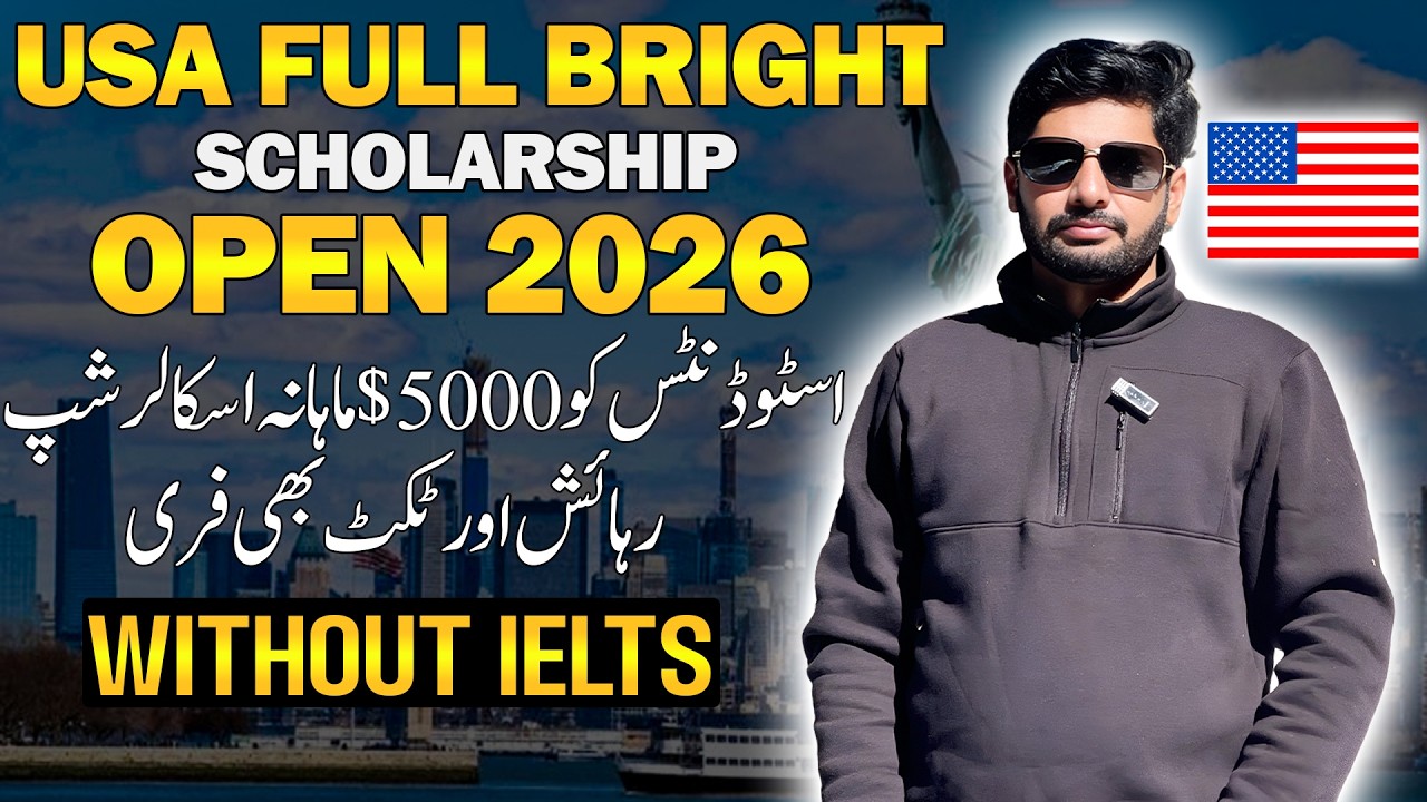 Fulbright Scholarship USA 2026 Without IELTS | Fully Funded for Pakistani Students