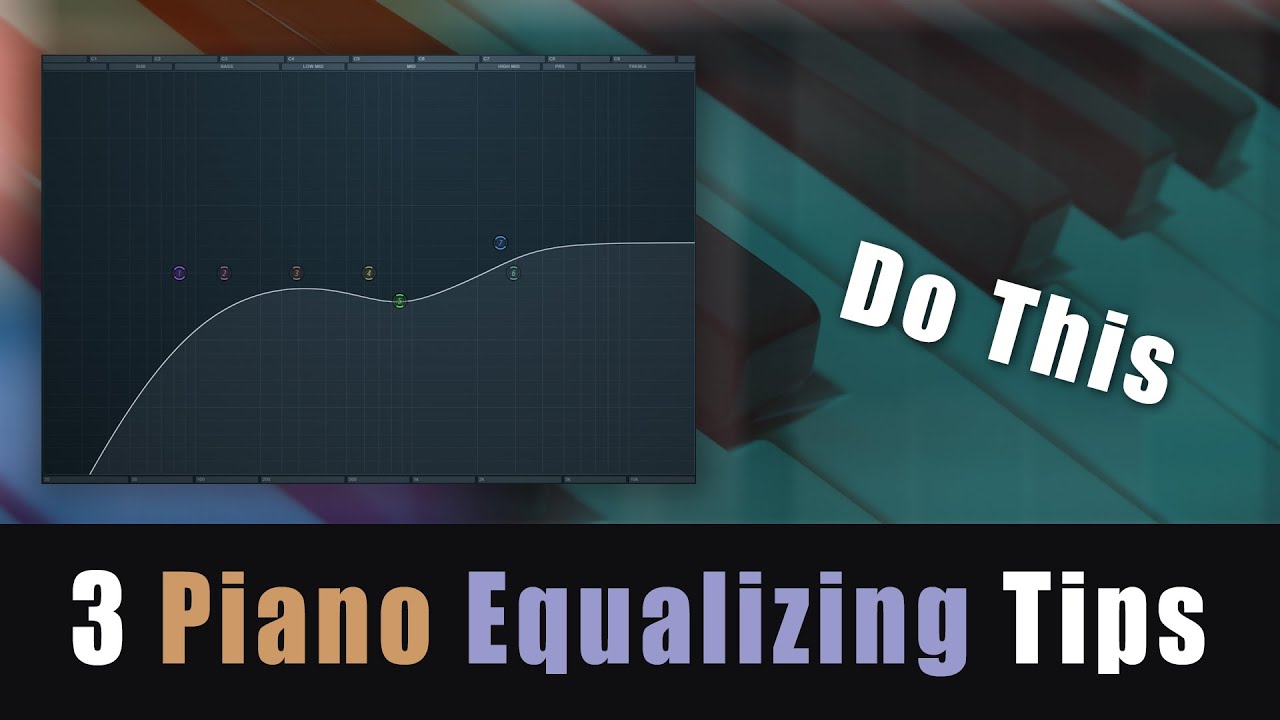 3 Ways To EQ a Piano + Bonus wideness tip