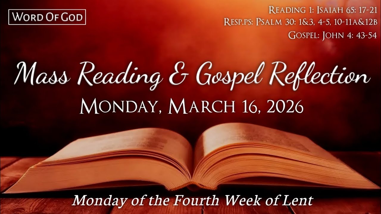 Чтения и размышления над Евангелием на сегодняшней католической мессе &mdash; понедельник, 16 марта 202...