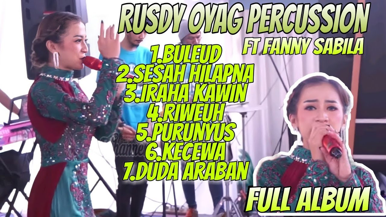 RUSDY OYAG PERCUSSION FT FANNY SABILA | FULL ALBUM