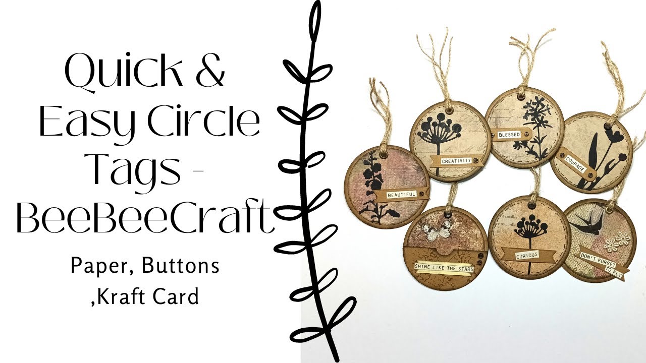 Quick & Easy Circle Tags - Beebeecraft Products @beebeecraft