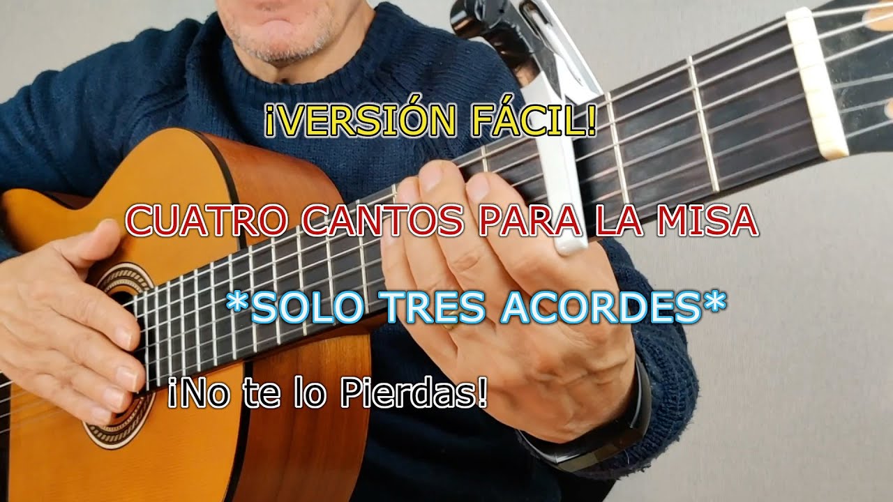 CANTOS PARA MISA  - Tres Acordes (Versi&oacute;n F&aacute;cil)