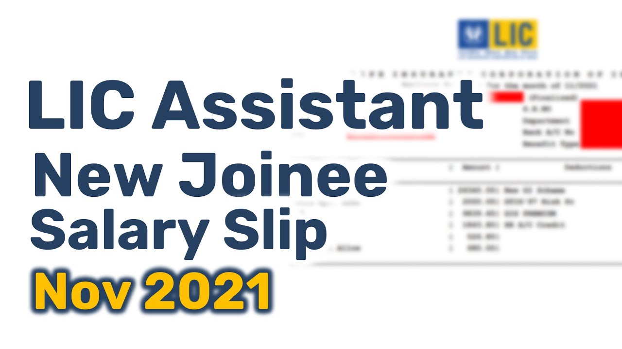 LIC ASSISTANT 2021 NOTIFICATION SOON | HERE IS LIC ASSISTANT 2021 NEW JOINEE SALARY SLIP | NOV 2021