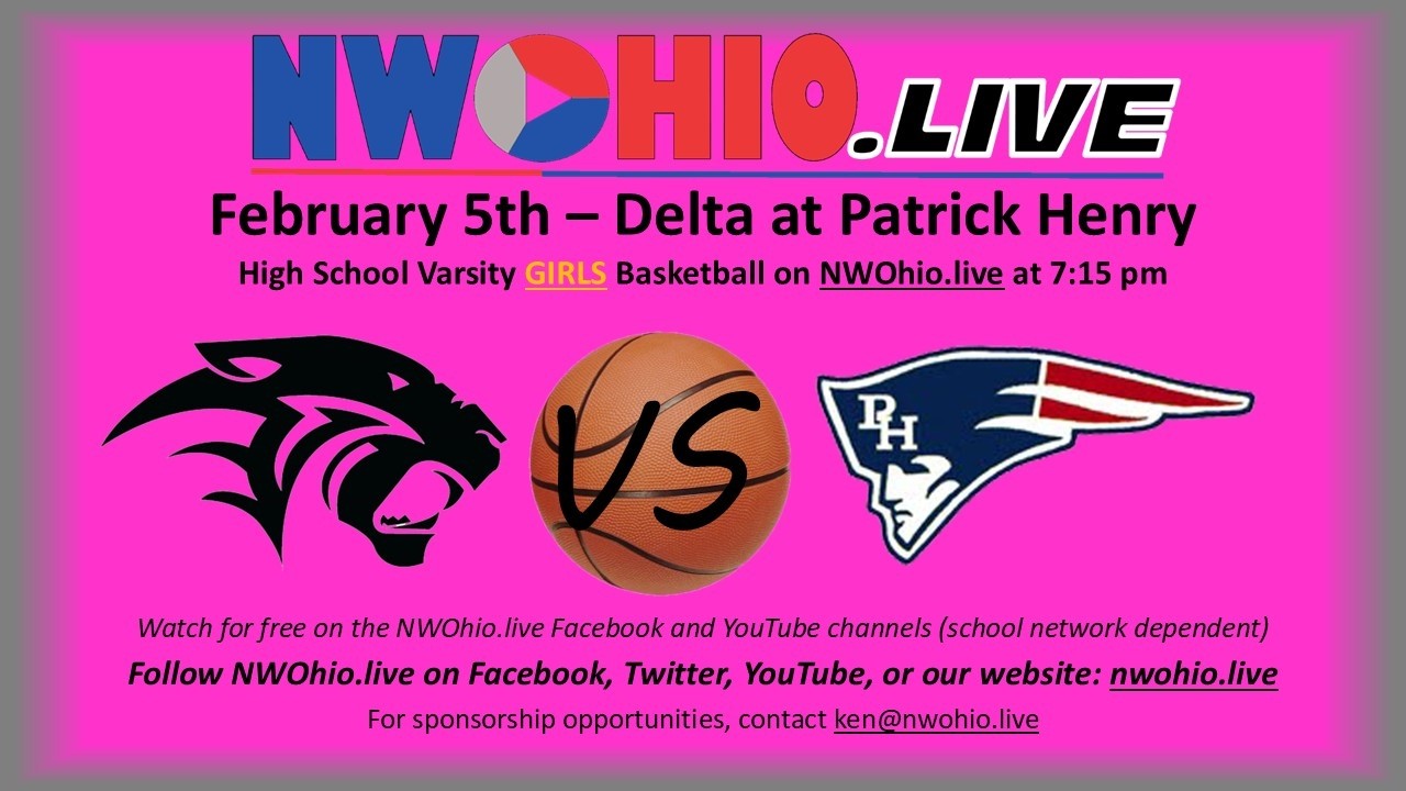 OHSAA High School Girls Basketball - Delta vs. Patrick Henry - 2/5/26