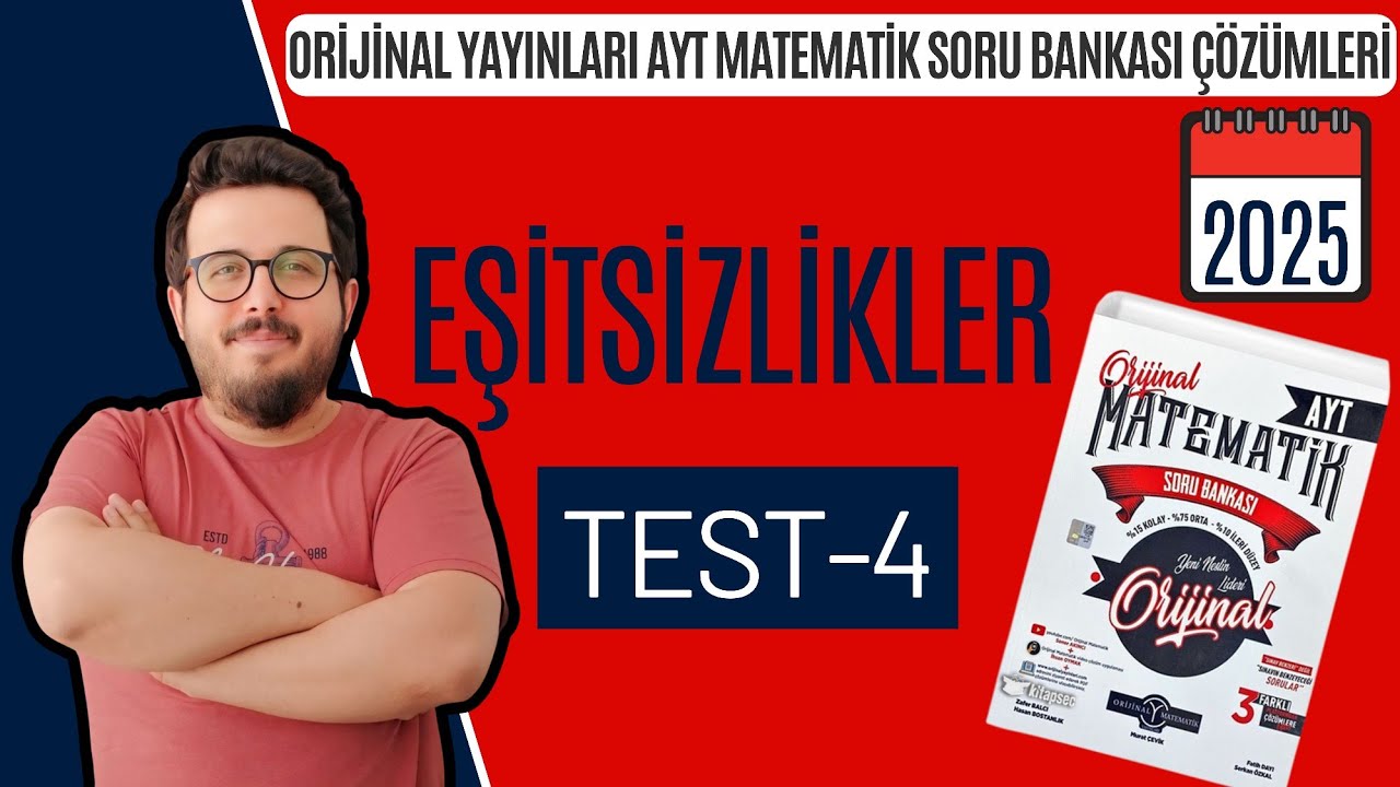 EŞİTSİZLİKLER TEST 4 ORİJİNAL AYT MATEMATİK SORU BANKASII #yks2025 #aytmatematik