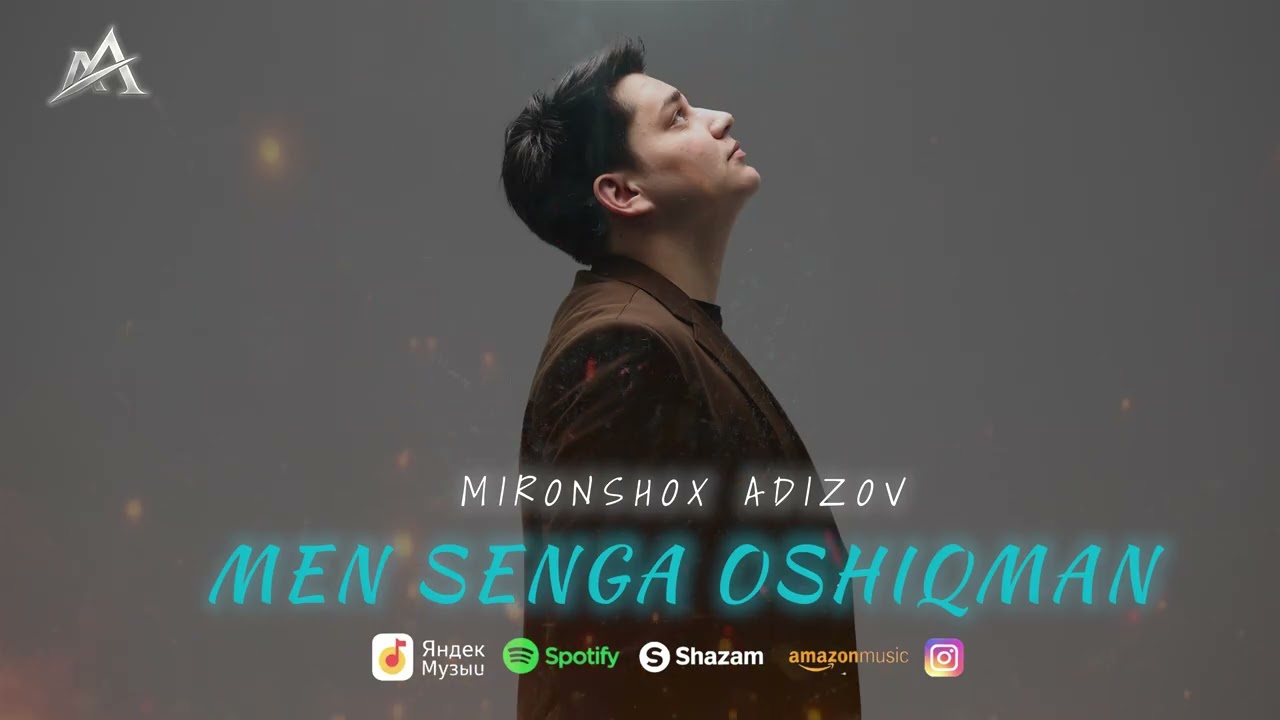 Mironshox Adizov - Men senga oshiqman (PREMYERA MUSIC) 2026