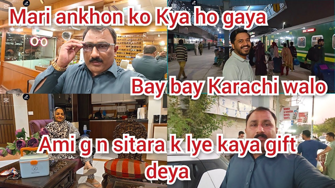 Ami n sitara k lye kya gift deya/Mari ankhon ko Kya ho gaya/Bay Bay Karachi walo/mustafa sajid vlogs