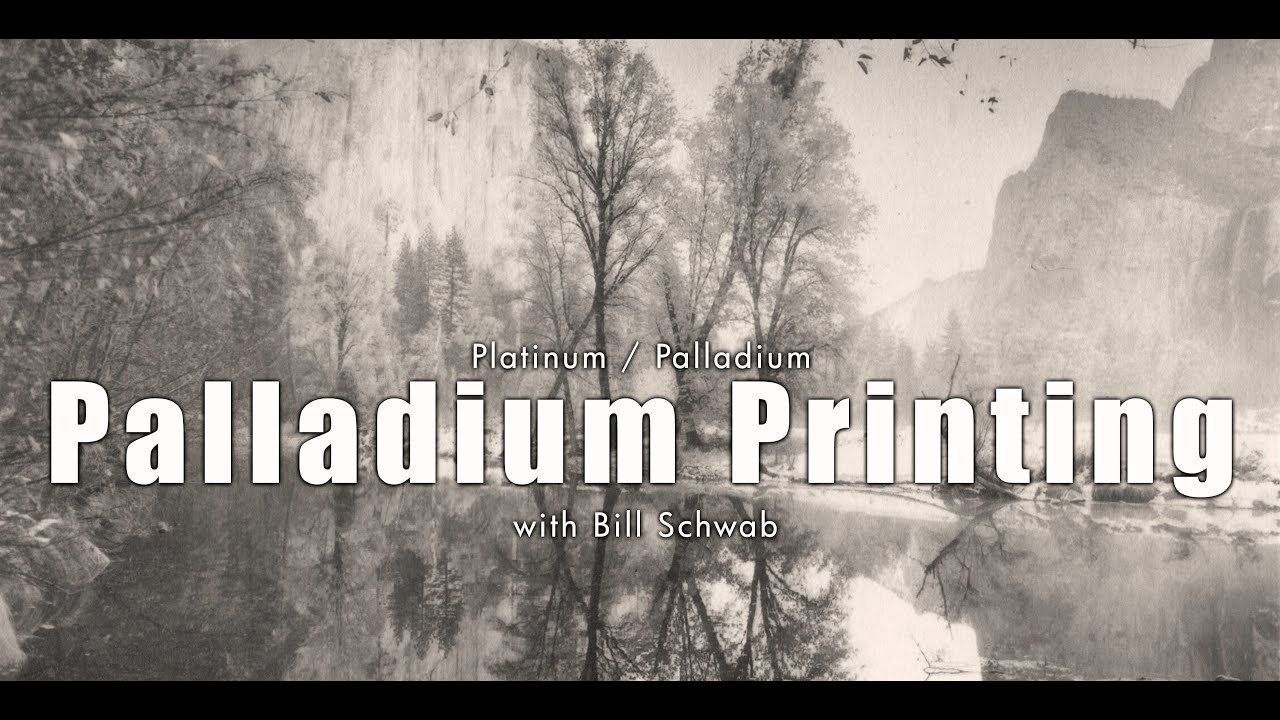 Make a Platinum (Palladium) Print with Bill Schwab