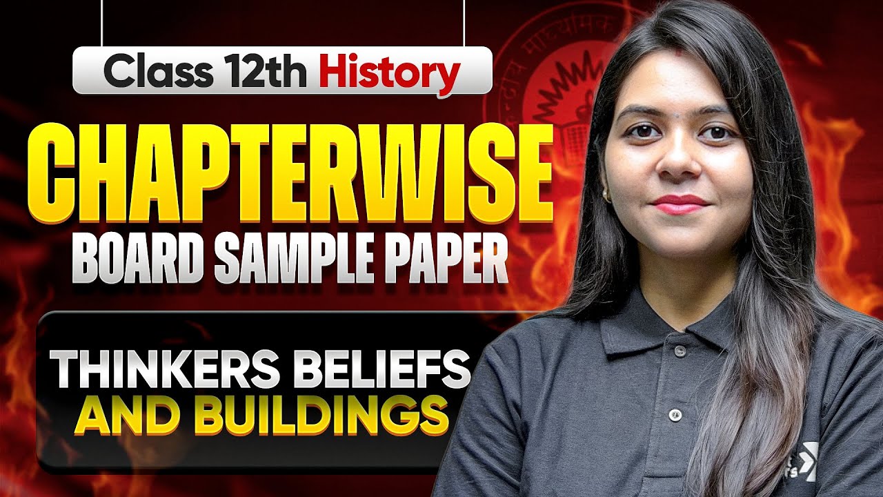 Thinkers Beliefs and Buildings Class 12 - Chapterwise Board Sample Paper 2026 | Ayushi Ma'am