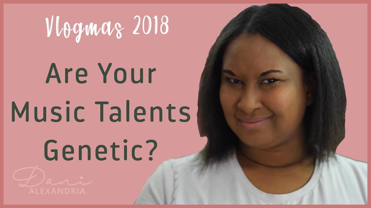 Is Musical Talent Genetic? | Musician Vlogmas Day 18