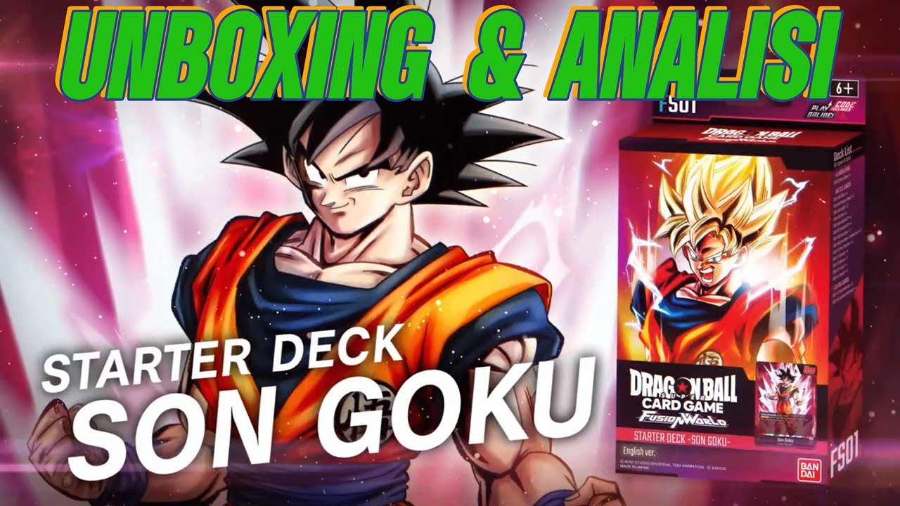 UNBOXING & ANALISI starter deck Goku | dragonball super FUSION WORLD