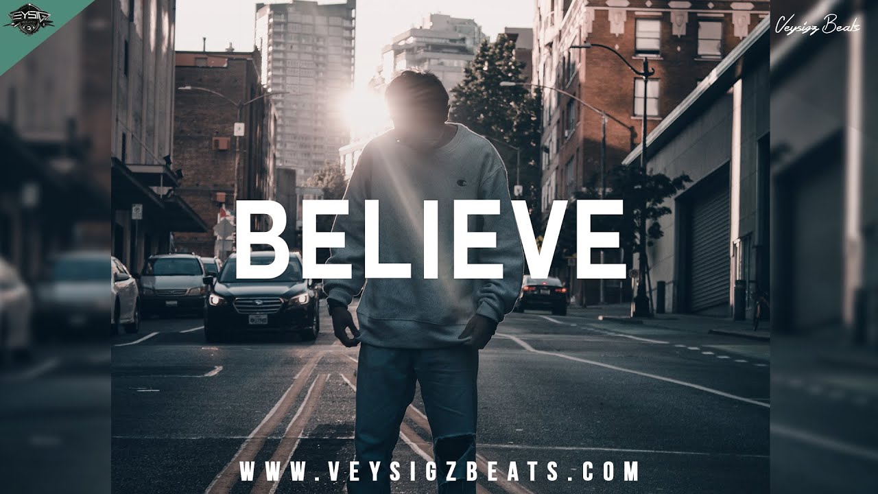 Believe - Uplifting Motivational Rap Beat | Deep Inspiring Hip Hop Instrumental [prod. by Veysigz]
