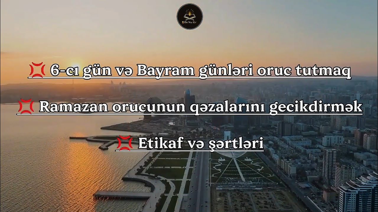 🌙Bayram günü oruc,Qəzaları gecikdirmək,Etikaf,Təravih namazının fəziləti(17.03.26) Bilal Şərifov 