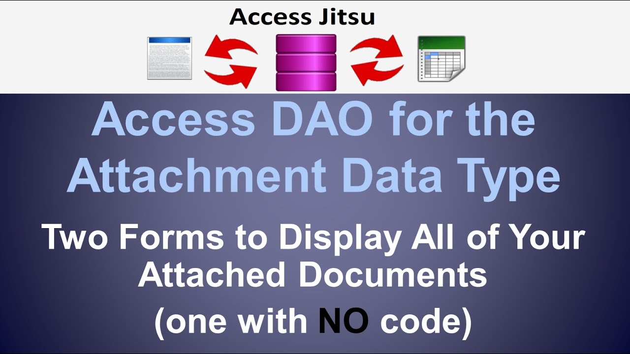 VBA for Working with Access Attachments