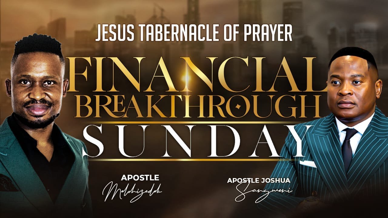 FINANCIAL BREAKTHROUGH SUNDAY || APOSTLE JOSHUA SANGWENI