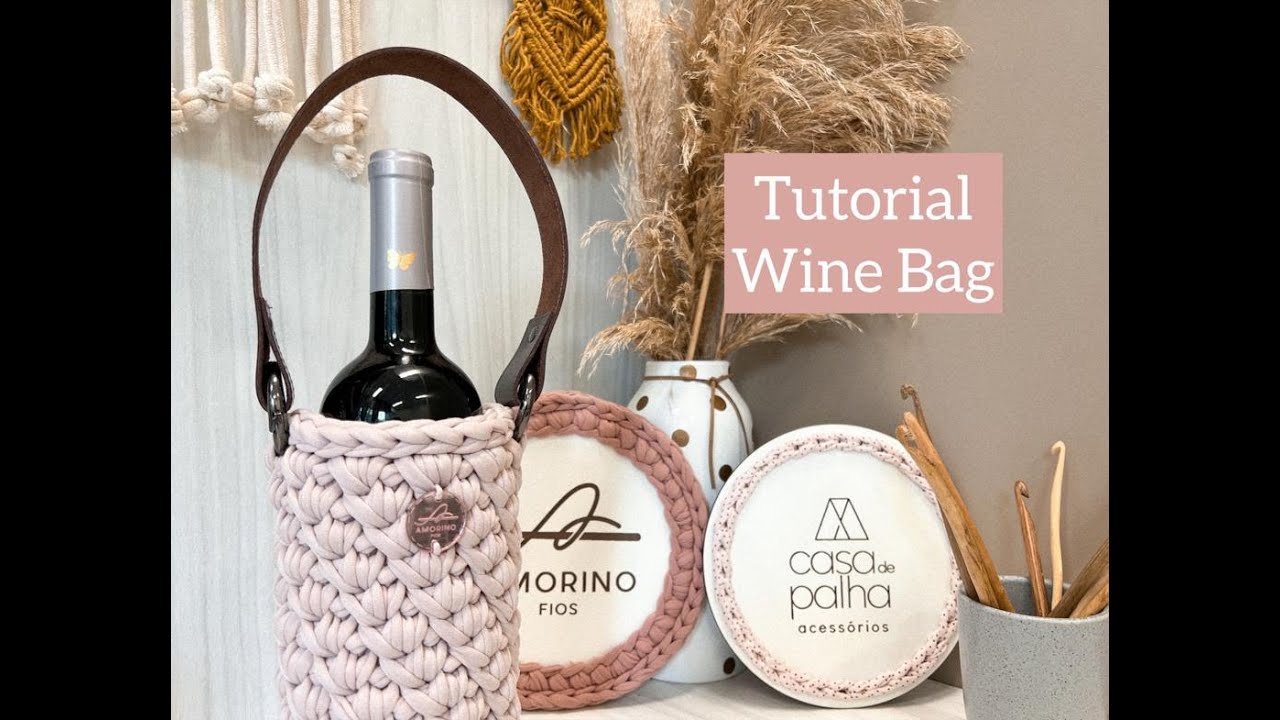 Tutorial Wine Bag em Crochê