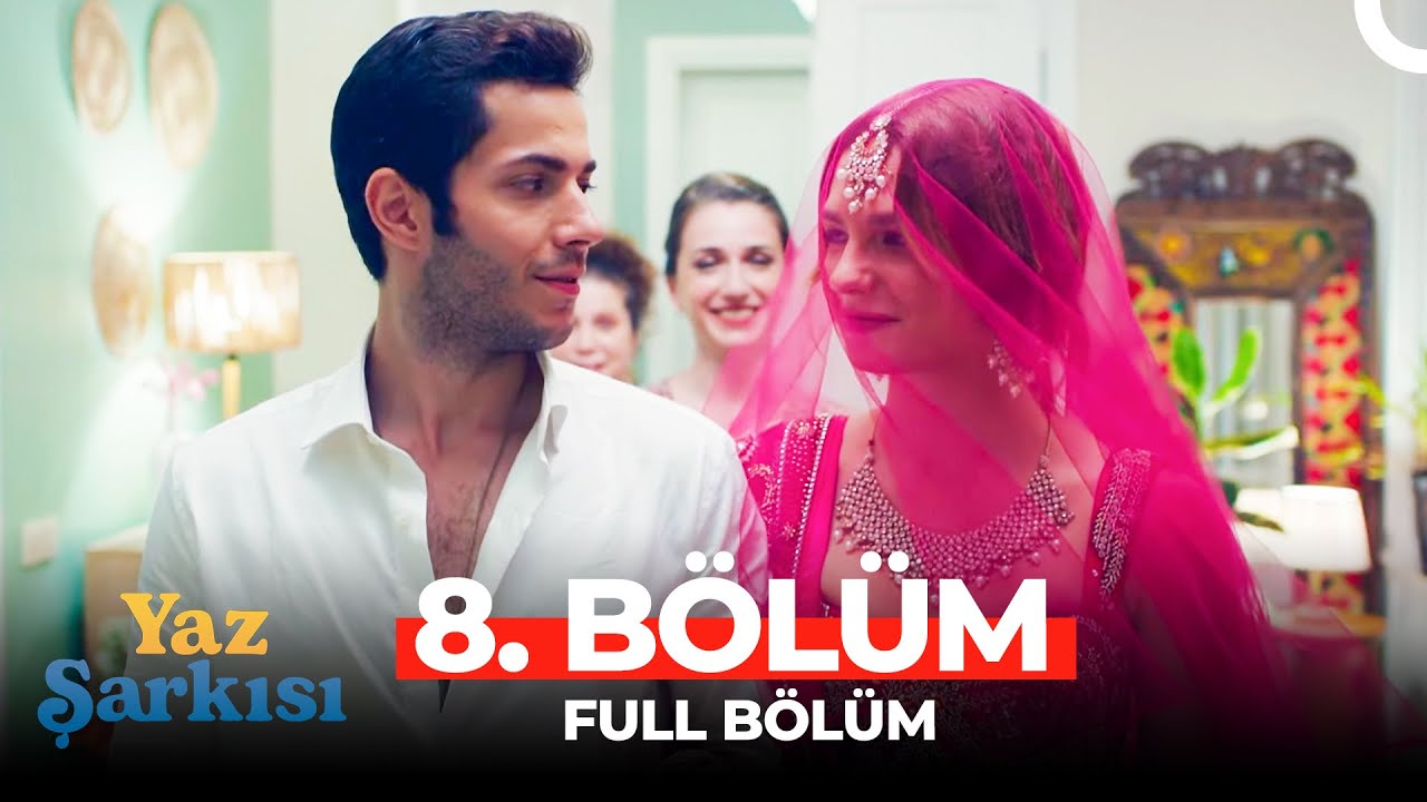 Yaz Şarkısı 8. Bölüm (FİNAL)